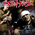 THE SLUT BANKS【ダークサイドモンキー】TOUR