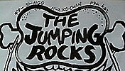 THE JUMPING ROCKS