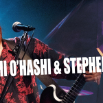TAKASHI O’HASHI & STEPHEN MILLS　 - Independent Souls Union Tour -