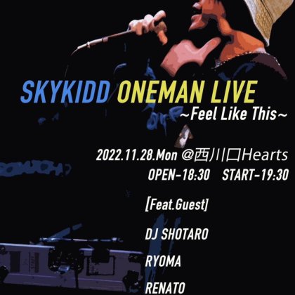 SKYKIDD Oneman LIVE 
