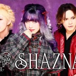 SHAZNA 30th Anniversary Clubhouse Tour '2025『Lovers' Feast〜同窓会の締めくくりに…』