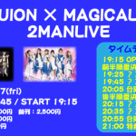 『結音 YUION × MAGICAL SPEC 2MANLIVE』