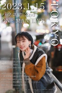 パクユナ 2nd ONE MAN LIVE"TOKYO"