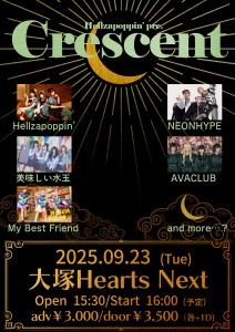 Hellzapoppin’ pre. 『Crescent』