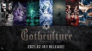 David Concept Album「Gothculture」発売記念ワンマン