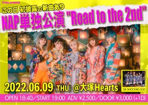 NAP単独公演 "Road to the 2nd"