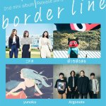 ニドネ 2nd mini album「border line」Release party