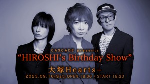 ”HIROSHI’s Birthday Show”