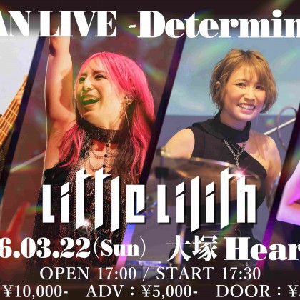 Little Lilith ONEMAN LIVE - Determination -